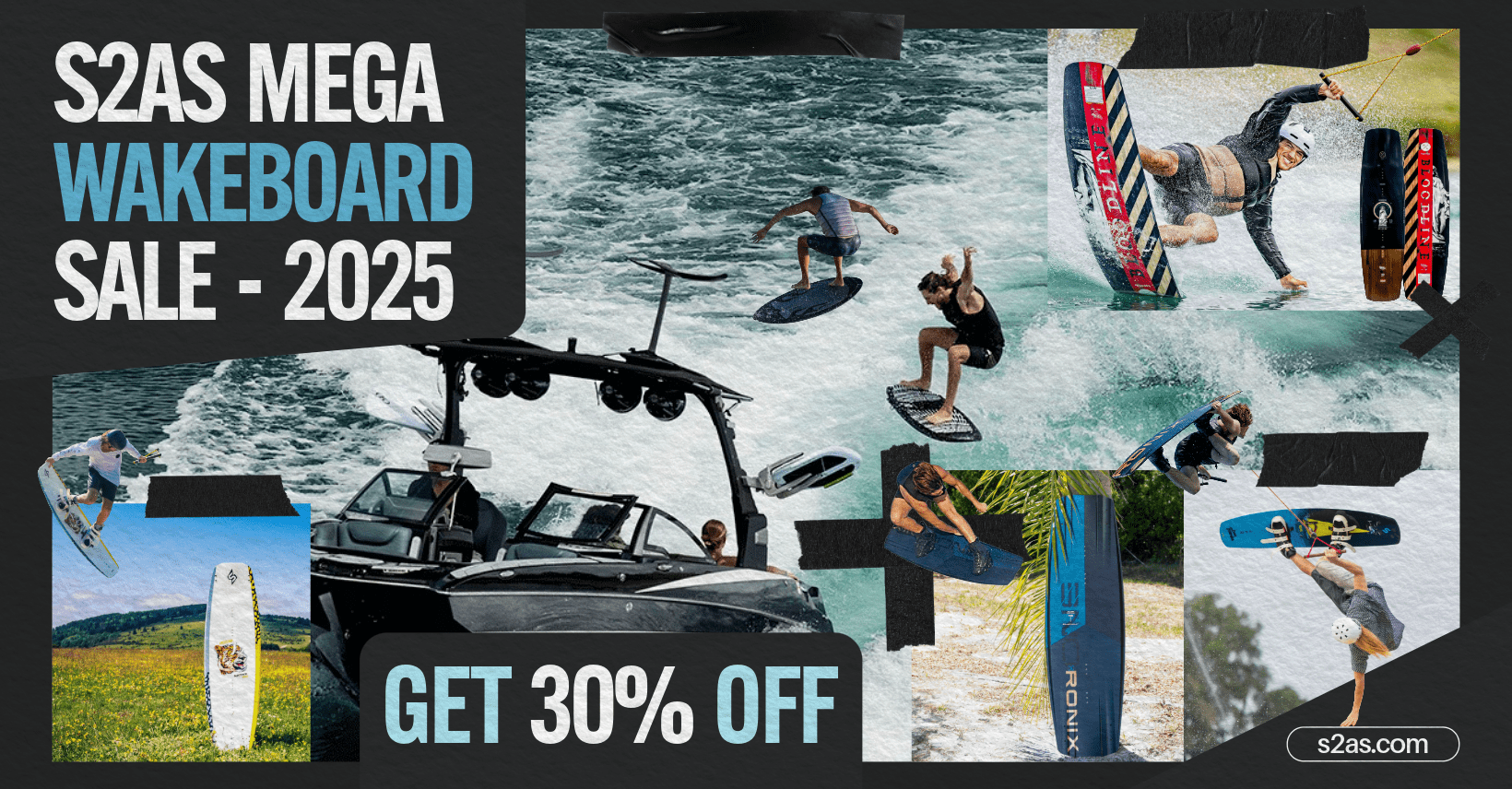 Promotional banner for S2AS Mega Wakeboard Sale 2025 with images of people wakeboarding and a boat.